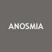 ANOSMIA